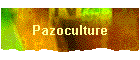 Pazoculture