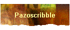 Pazoscribble