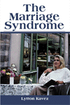 The Marriage Syndrome, by Lytton Kavez