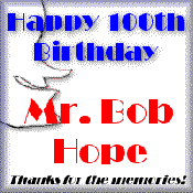 Happy 100th birthday Mr. Bob Hope