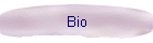 Bio