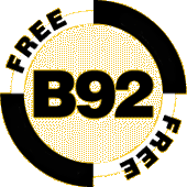 Banned Belgrade radio station speaks loudly and freely... Free B92!