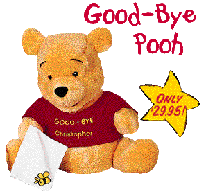 GoodByePooh.gif (20628 bytes)