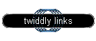 twiddly links