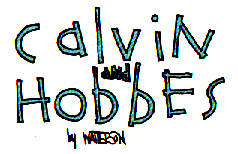 Calvin and Hobbes