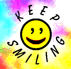 Keep Smiling!