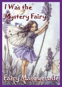 I was the 10th mystery fairy!