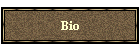 Bio