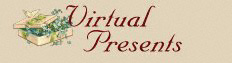 Virtual Presents