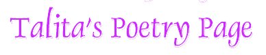 Talita's Poetry Page