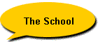 The School