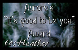 Aurore's Good To Be You Award