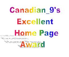 Canadian_9's Excellent HomePage Award