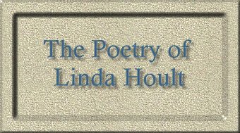 Poetry by Linda Hoult