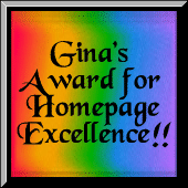 Gina's Award for Homepage Excellence