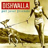 Dishwalla - Pet Your Friends