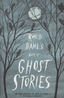 Roald Dahl's Book of Ghost Stories - Roald Dahl