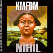 KMFDM - Nihil