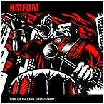 KMFDM - What Do You Know Deutschland?