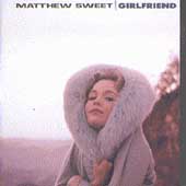 Matthew Sweet - Girlfriend