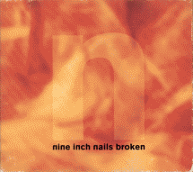 Nine Inch Nails - Broken