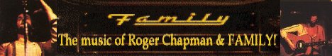 The Music of Roger Chapman & FAMILY!