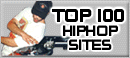 Click for Top 100 Hip Hop Sites