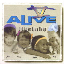 V alive - 'Old Love Lies Deep'