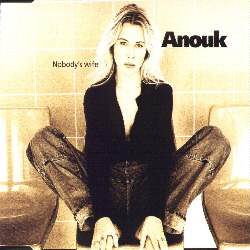 ANOUK - 'Nobody's wife'