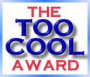 too cool award