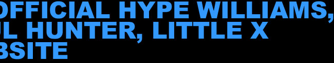 Unofficial Hype Williams, Paul Hunter, Little X Website