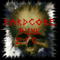 Hardcore, Punk, Etc..