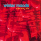 Winter Moods - Morning Ale