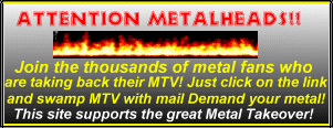 LET'S BRING METAL BACK to MTV!!!