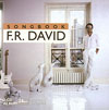 F.R. DAVID "Songbook" 2CD