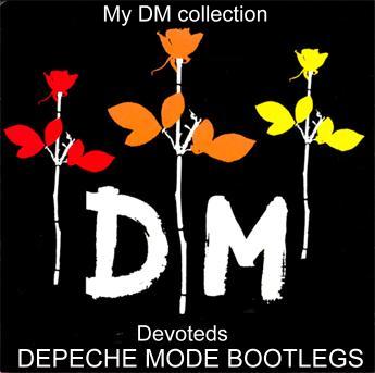 My DEPECHE MODE bootlegs