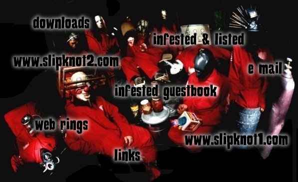 SlipKnoT ~ Infested