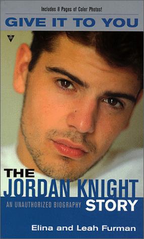 Give It To You - The Jordan Knight Story