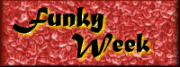 THE FUNKY WEEK