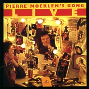 Pierre Moerlen's Gong Live