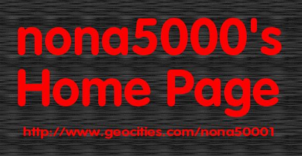 nona5000's Home Page