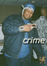 rap a lot recording artist, CRIME