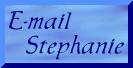 E-mail Stephanie