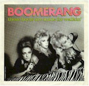 Boomerang - These boots are made for walkin'