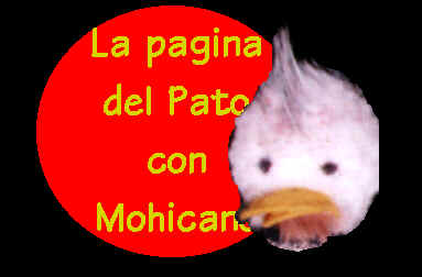 La pagina del PATO CON MOHICANO