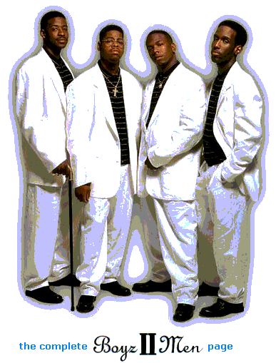 the complete BOYZ II MEN page