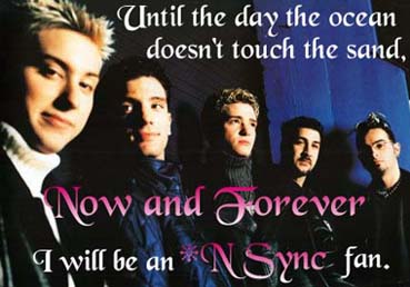 now and forever I will be an *N Sync fan