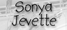 click here for Sonya Jevette