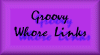 Groovy Whore Links