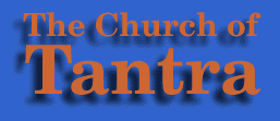 Visit the Church of Tantra!!